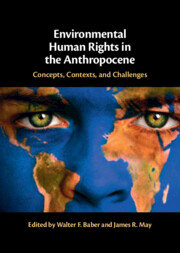 Environmental Human Rights in the Anthropocene