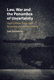 Law, War and the Penumbra of Uncertainty