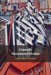 Conrad's Decentered Fiction