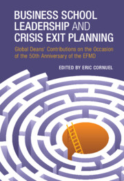 Business School Leadership and Crisis Exit Planning