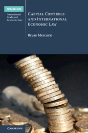Capital Controls and International Economic Law