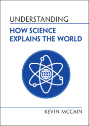 Understanding How Science Explains the World