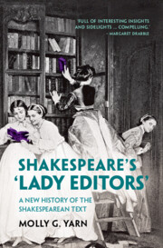 Shakespeare's ‘Lady Editors'