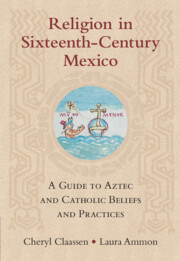 Religion in Sixteenth-Century Mexico