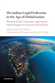 The Indian Legal Profession in the Age of Globalization