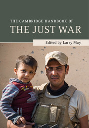 The Cambridge Handbook of the Just War