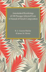 Annotated Renderings of 100 Passages Selected from a Manual of French Composition