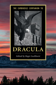 The Cambridge Companion to <I>Dracula</I>