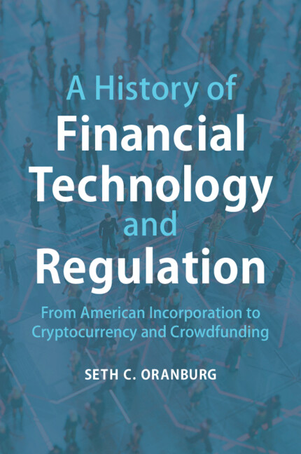 A History of Financial Technology and Regulation