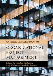 Cambridge Handbook of Organizational Project Management
