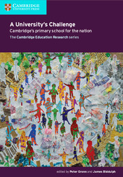 A University's Challenge Cambridge's Primary School for the Nation