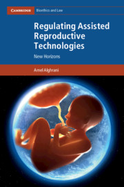 Regulating Assisted Reproductive Technologies