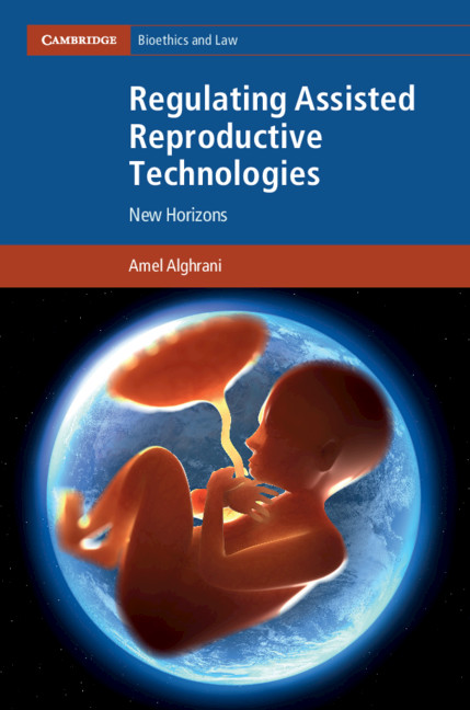 Regulation Of Assisted Reproduction Chapter 1 Regulating Assisted Reproductive Technologies 6175