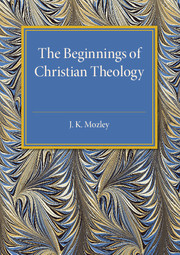 The Beginnings of Christian Theology