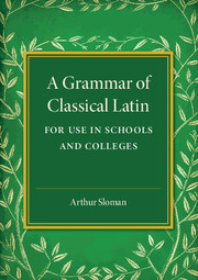 A Grammar of Classical Latin