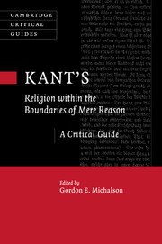Kant’s Religion within the Boundaries of Mere Reason