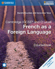 Cambridge IGCSE® and O Level French as a Foreign Language