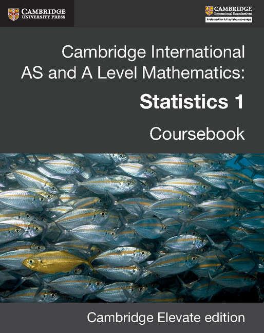 Cambridge International AS and A Level Mathematics: Statistics 1 Revised Edition Digital Coursebook (2 Years)
