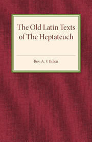 The Old Latin Texts of the Heptateuch