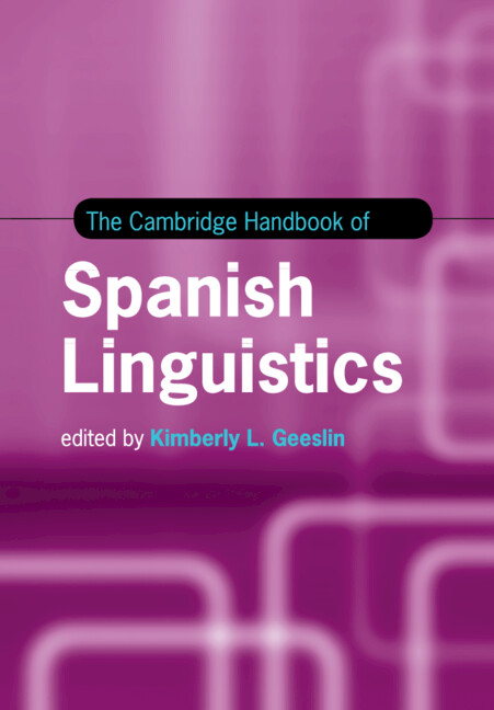 Spanish Morphosyntax And Meaning Part Iii The Cambridge Handbook Of Spanish Linguistics