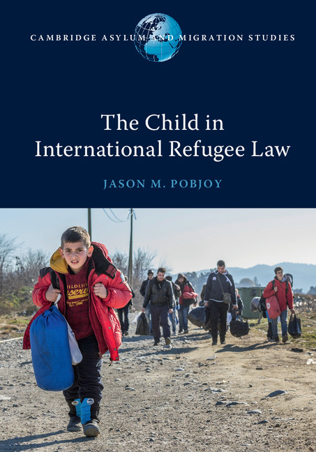 The Child And The Refugee Status Determination Process Chapter 2 The Child In International Refugee Law