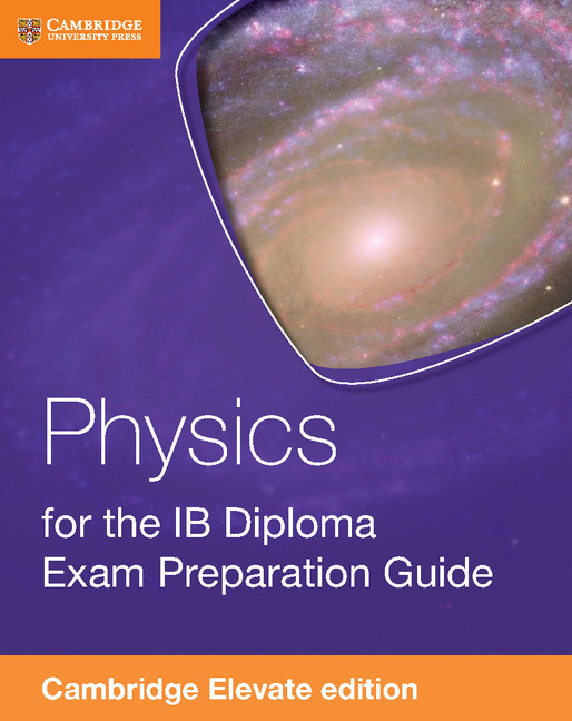Physics for the IB Diploma Digital Exam Preparation Guide (2 Years)