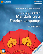 Cambridge IGCSE® Mandarin as a Foreign Language