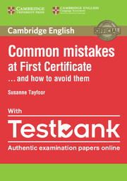Common Mistakes at First Certificate… and How to Avoid Them