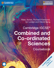Cambridge IGCSE® Combined and Co-ordinated Sciences Coursebook with CD-ROM