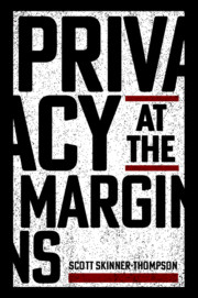 Privacy at the Margins