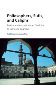 Philosophers, Sufis, and Caliphs