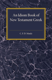 An Idiom Book of New Testament Greek