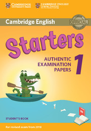 Cambridge English  Starters 1 for Revised Exam from 2018