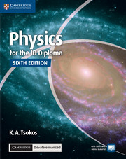 Physics for the IB Diploma Coursebook with Cambridge Elevate Enhanced Edition (2 Years)