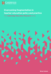 Overcoming Fragmentation in Teacher Education Policy and Practice