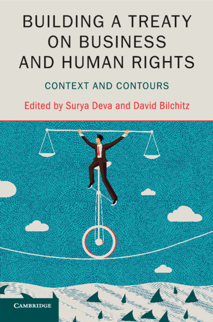 Human Rights And Global Corporate Supply Chains Chapter 9 Building A Treaty On Business And Human Rights