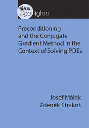 Preconditioning and the Conjugate Gradient Method in the Context of Solving PDEs