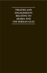 Treaties and Engagements Relating to Arabia and the Persian Gulf