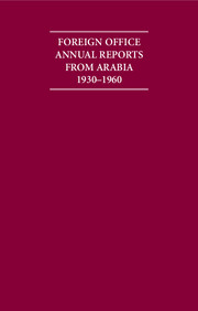 Foreign Office Annual Reports from Arabia 1930–1960