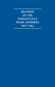 Records of the Persian Gulf Pearl Fisheries 1857–1962