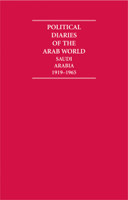 Political Diaries of the Arab World: Saudi Arabia 1919–1965