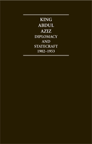 King Abdul Aziz: Diplomacy and Statecraft 1902–1953
