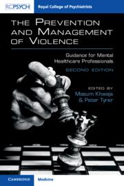 The Prevention and Management of Violence