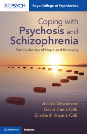 Coping with Psychosis and Schizophrenia