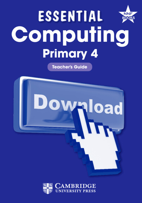 Essential Computing Primary 4 Teacher's Guide